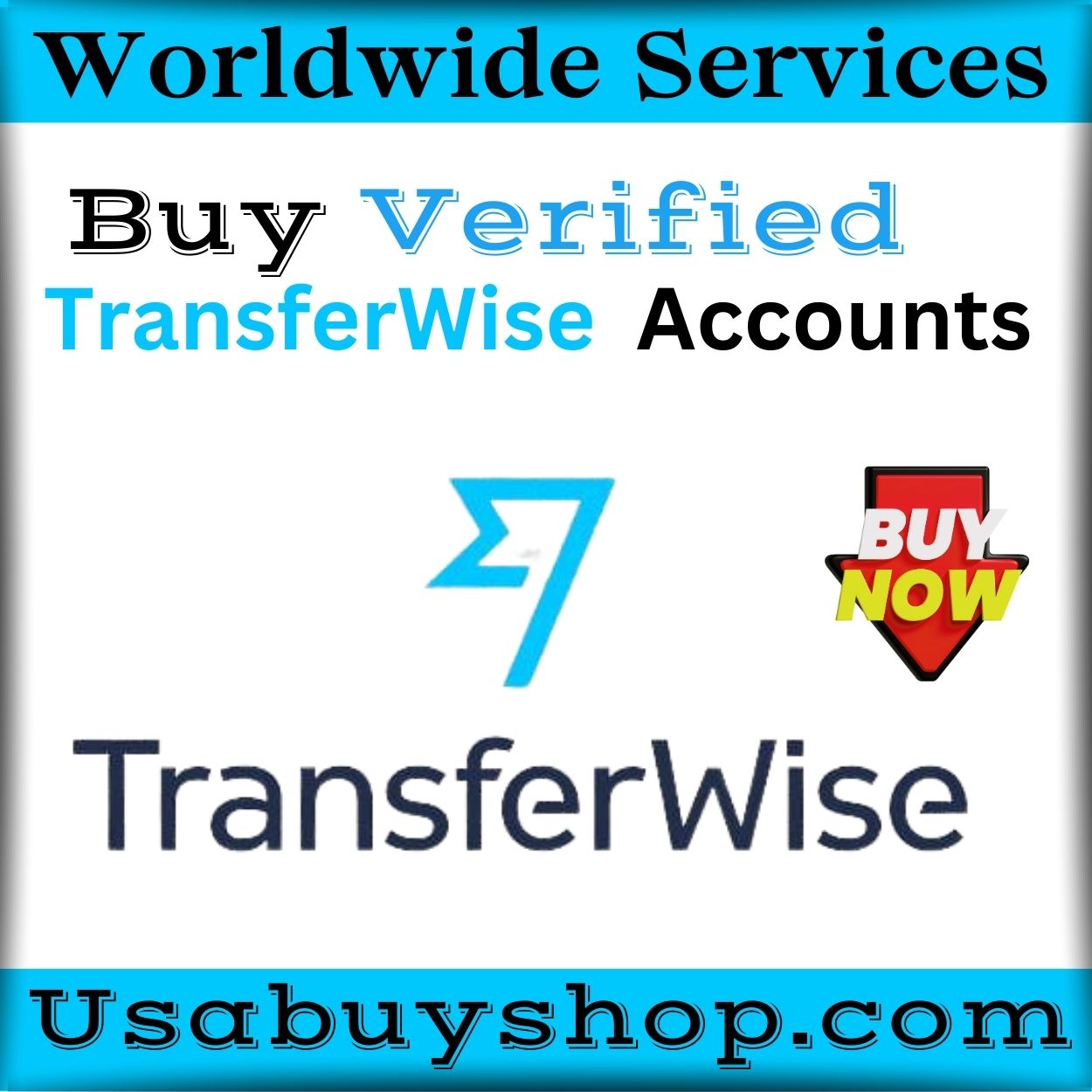 Buy Verified TransferWise Accounts - 100% Verified Account