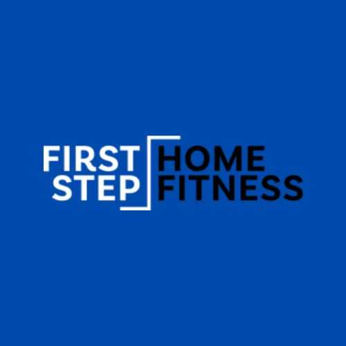 First Step Home Fitness Profile Picture