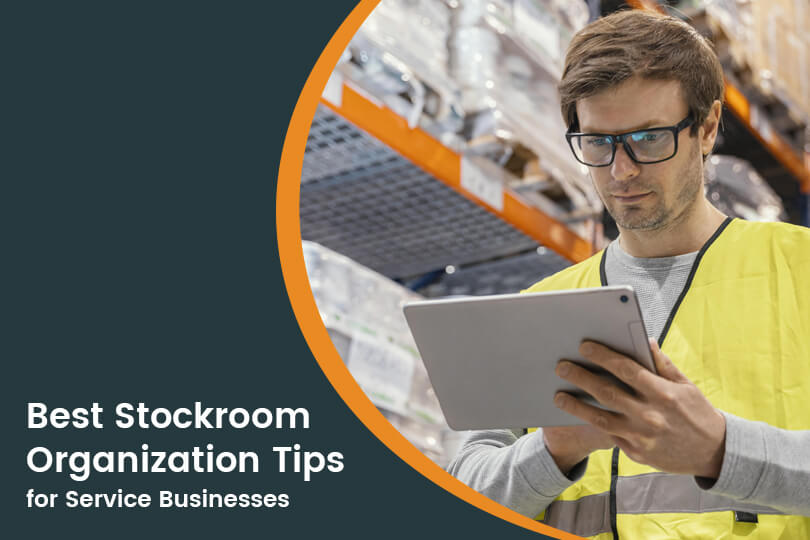 Best Stockroom Organization Tips for Service Businesses