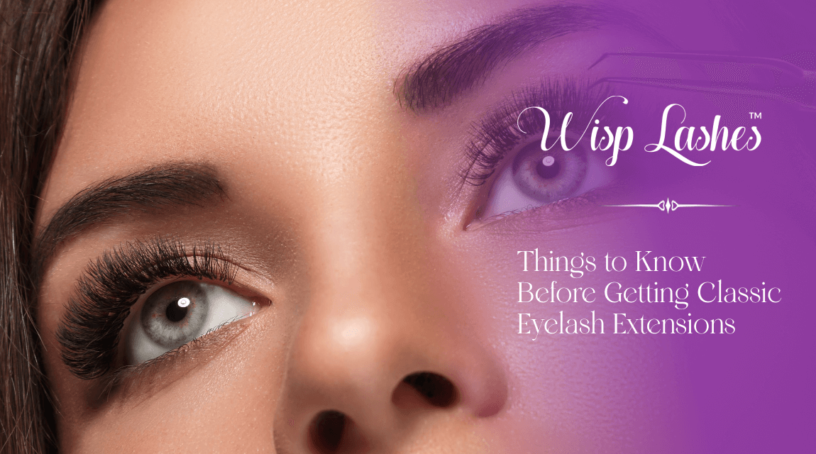 Things to Know Before Getting Cl****ic Eyelash Extensions