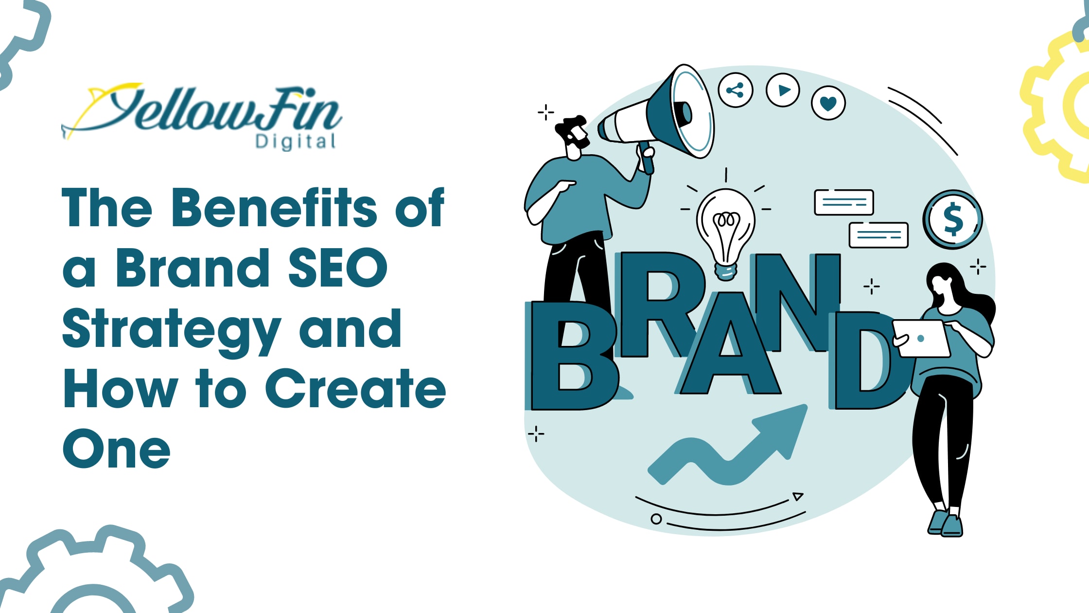 The Benefits of a Brand SEO Strategy and How to Create One | Education